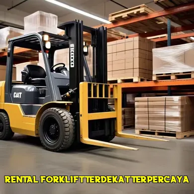 Informasi Layanan Rental Forklift Terdekat untuk Proyek Anda